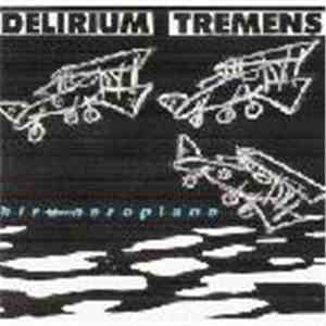 Delirium Tremens - Hiru Aeroplano mp3 album