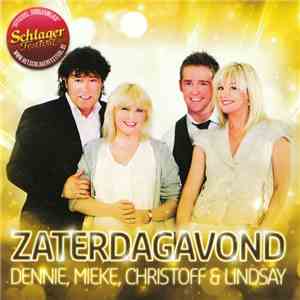 Dennie, Mieke, Christoff & Lindsay - Zaterdagavond mp3 album