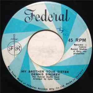 Dennis Sindrey With The Federal Studio Band - My Brother Your Sister / Obeah Wedding mp3 album