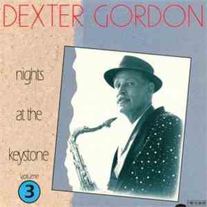Dexter Gordon - Nights At The Keystone Volume 3 mp3 album