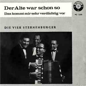 Die Vier Sternenburger - Der Alte War Schon So mp3 album