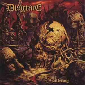 Disgrace  - Songs Of Suffering mp3 album