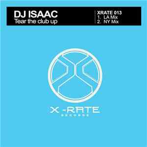 DJ Isaac - Tear The Club Up mp3 album