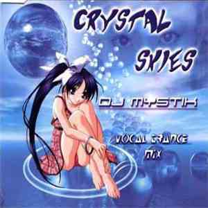 DJ Mystik - Crystal Skies mp3 album