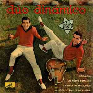 Dúo Dinámico - Nostalgia / La Chica De Mis Sueños / Rock 'n' Roll De La Alegria / Un Nuevo Romance mp3 album