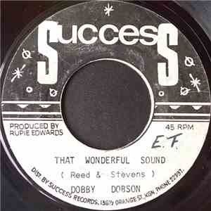 Dobby Dobson - That Wonderful Sound / I Wasn't Born Yesterday mp3 album