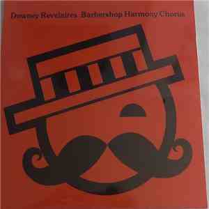Downey Revelaires Barbershop Harmony Chorus - Show Tunes From 1981 & 1982 mp3 album