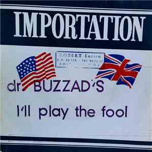 Dr. Buzzard's Original "Savannah" Band - I'll Play The Fool mp3 album