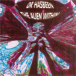 Dr. Hasbeen - The Alien Within mp3 album