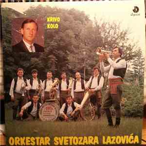 Duvački Orkestar Svetozara Lazovića - Krivo Kolo mp3 album