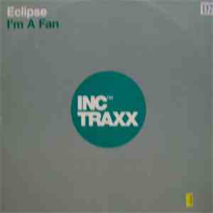 Eclipse - I'm A Fan mp3 album
