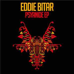Eddie Bitar - Psyanide EP mp3 album