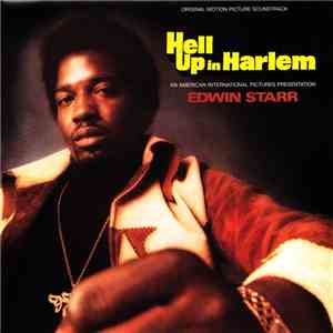 Edwin Starr - Hell Up In Harlem - Original Motion Picture Soundtrack mp3 album