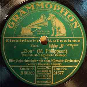 Efim Schachmeister Mit Sein. Künstler-Orchester - Zion mp3 album