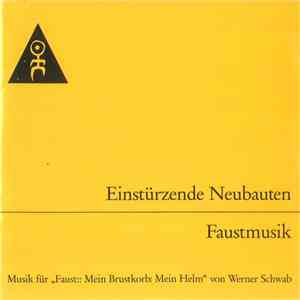 Einstürzende Neubauten - Faustmusik mp3 album