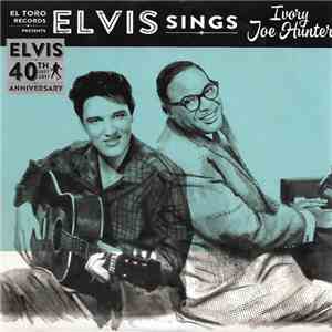 Elvis Presley - Elvis Sings Ivory Joe Hunter mp3 album