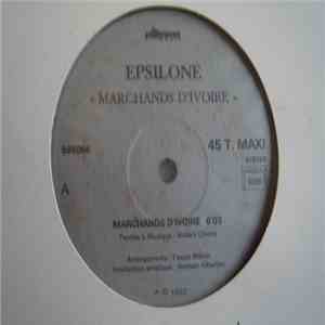 Epsilone - Marchands D' Ivoire mp3 album
