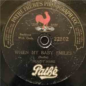 Ernest Hare / Billy Murray - When My Baby Smiles / The Irish Were Egyptians Long Ago mp3 album