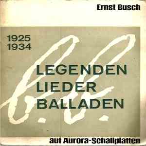 Ernst Busch - Legenden, Lieder, Balladen 1925-1934 mp3 album