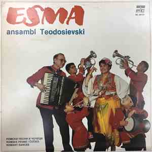 Esma, Ansambl Teodosievski - Ромски Песни И Чочеци = Romske Pesme I Čočeci = Romany Dances mp3 album