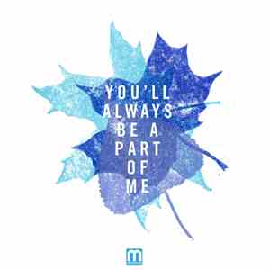 Etherwood - You'll Always Be A Part Of Me mp3 album