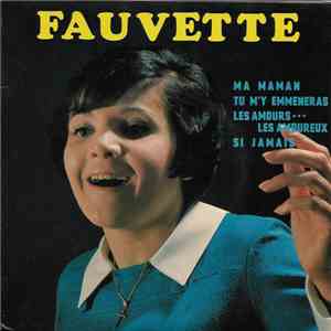 Fauvette - Ma Maman mp3 album