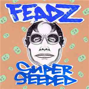 Feadz - Superseeded mp3 album