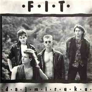 Fit  - Daj Mi Ruku mp3 album
