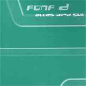 Fünf D - Alles Wird Gut mp3 album
