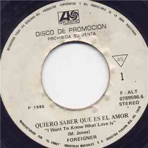 Foreigner - Quiero Saber Qué Es El Amor = I Want To Know What Love Is mp3 album