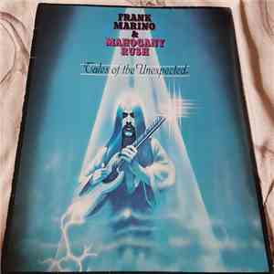 Frank Marino & Mahogany Rush - Tales Of The Unexpected mp3 album