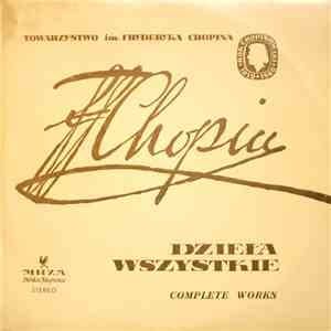 Fryderyk Chopin, Halina Czerny-Stefańska - Dzieła Wszystkie - Preludia Op. 28 mp3 album