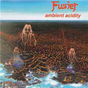 Fusier - Ambient Acidity mp3 album