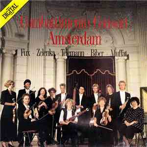 Fux ∙ Zelenka ∙ Telemann ∙ Biber ∙ Muffat - Combattimento Consort Amsterdam - Fux - Zelenka - Telemann - Biber - Muffat mp3 album
