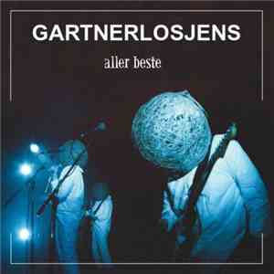 Gartnerlosjen - Gartnerlosjens Aller Beste mp3 album