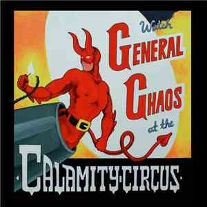 General Chaos - Calamity Circus mp3 album