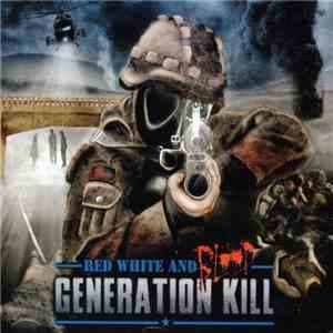 Generation Kill - Red White And Blood mp3 album
