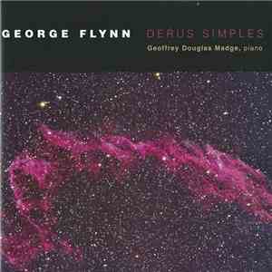 George Flynn, Geoffrey Douglas Madge - Derus Simples mp3 album