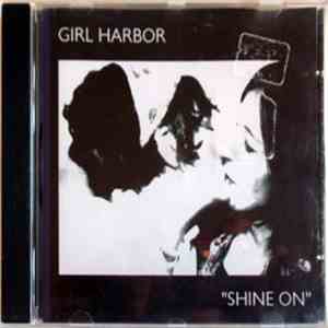 Girl Harbor - "Shine On" mp3 album