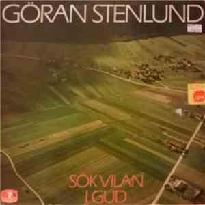 Göran Stenlund - Sök Vilan I Gud mp3 album