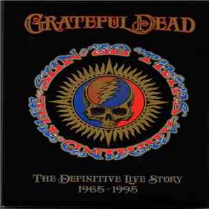 Grateful Dead - 30 Trips Around The Sun The Definitive Live Story 1965 - 1995 mp3 album