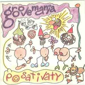 Groovemania - Posativaty mp3 album