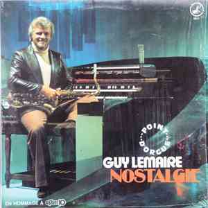 Guy Lemaire - Point D'orgue Nostalgie mp3 album