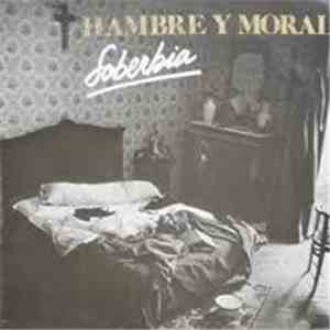 Hambre Y Moral - Soberbia mp3 album