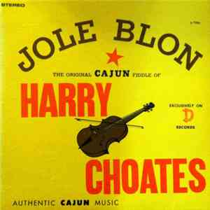 Harry Choates - Jole Blon mp3 album