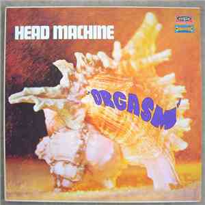 Head Machine  - Orgasm mp3 album