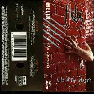 Helix  - Wild In The Streets mp3 album