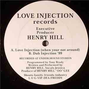 Henry Hill - Love Injection (When Your Not Around) mp3 album
