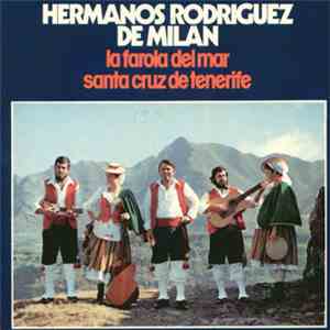 Hermanos Rodriguez De Milan - La Farola Del Mar / Santa Cruz De Tenerife mp3 album