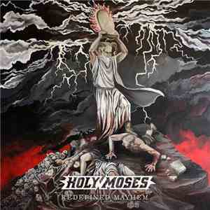 Holy Moses - Redefined Mayhem mp3 album